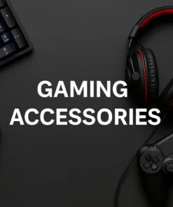 Gaming Accessories
