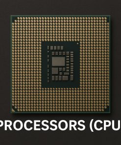 Processors (CPU)
