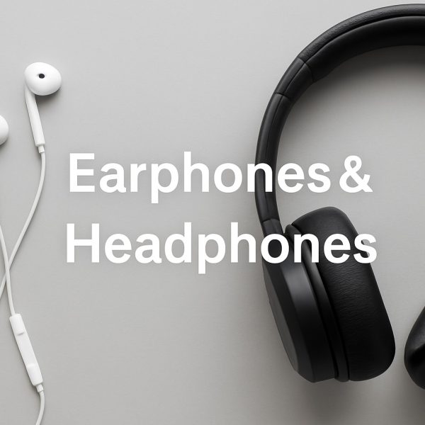 Earphones and Headphones